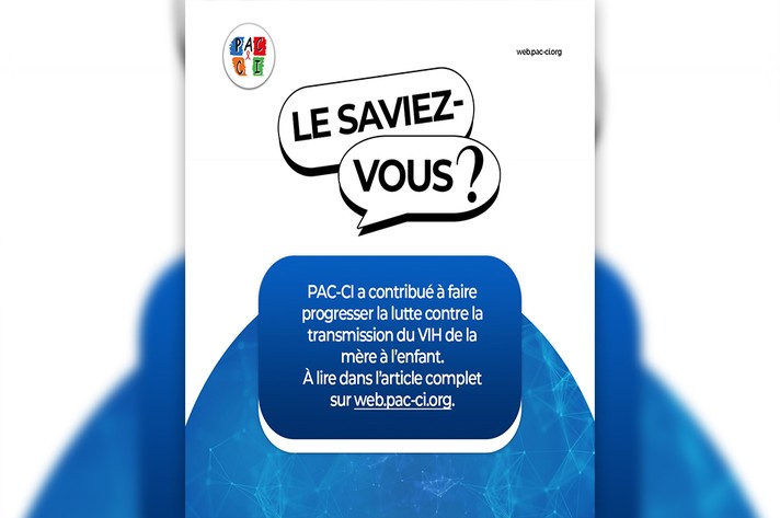 Avec DITRAME et DITRAME+, PAC-CI a contribué à faire progresser la prévention de la transmission du VIH de la mère à l’enfant.